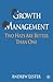 Growth Management: Two Hats are Better than One