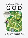 Encountering God ...