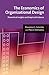 The Economics of Organizational Design by Massimo G. Colombo