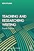 Teaching and Researching Writing