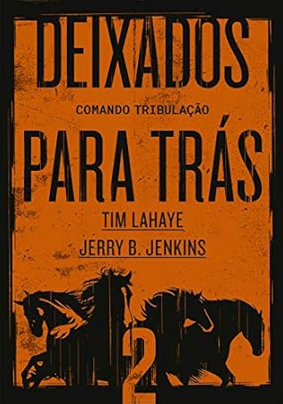 Deixados para Trás 2: Comando Tribulação