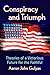 Conspiracy and Triumph: The...
