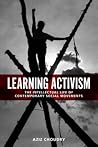 Learning Activism by Aziz Choudry