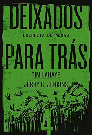 Deixados para trás 4: Colheita de almas