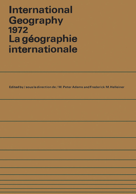 International Geography 1972: Volumes 1 and 2 (Heritage)