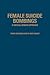 Female Suicide Bombings: A ...