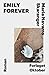 Emily forever