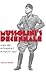 Mussolini's Decennale: Aura and Mythmaking in Fascist Italy (Toronto Italian Studies) (English and Italian Edition)