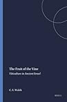 The Fruit of the Vine: Viticulture in Ancient Israel (Harvard Semitic Monographs, 60)