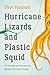 Hurricane Lizards and Plast...