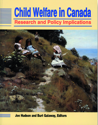 Child Welfare in Canada: Research and Policy Implications (Paperback)