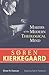 Soren Kierkegaard (Makers of the Modern Theological Mind)