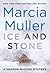 Ice and Stone (A Sharon McCone Mystery, 35)