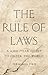 The Rule of Laws by Fernanda Pirie