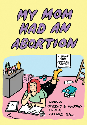 My Mom Had An Abortion (Paperback)