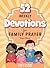 52 Weekly Devotions for Fam...