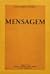 Mensagem by Fernando Pessoa