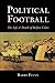 Political Football by Barry Flynn