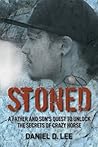 Stoned: A Father and Son's Quest to Unlock the Secrets of Crazy Horse