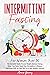 Intermittent Fasting For Wo...