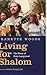 Living for Shalom: The Story of Ross Langmead