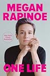 One Life by Megan Rapinoe