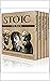 Stoic Six Pack - Meditations of Marcus Aurelius, Golden Sayings, Fragments and Discourses of Epictetus, Letters From A Stoic and The Enchiridion: (Illustrated)