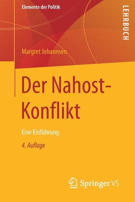 Der Nahost-Konflikt: Eine Einführung (Elemente der Politik) (German Edition)