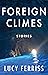 Foreign Climes: Stories