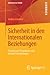 Sicherheit in den Internationalen Beziehungen: Theoretische Perspektiven und aktuelle Entwicklungen (Elemente der Politik) (German Edition)
