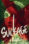 Suckage by D.T. Neal