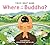 Where Is the Buddha?