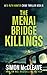 The Menai Bridge Killings (DI Ruth Hunter #8)