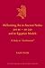 Hellenizing Art in Ancient Nubia 300 B.C. - AD 250 and its Egyptian Models: A Study in "Acculturation" (Culture and History of the Ancient Near East, 53)