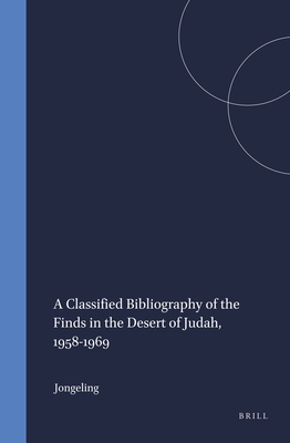 A Classified Bibliography of the Finds in the Desert of Judah, 1958-1969 (Studies on the Texts of the Desert of Judah, 7)
