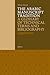 The Arabic Manuscript Tradition: A Glossary of Technical Terms and Bibliography - Supplement (Handbook of Oriental Studies. Section 1 The Near and Middle East, 95)