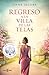 Regreso a la villa de las telas (La villa de las telas #4)