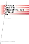 Austrian Review of International and European Law, Volume 13 (2008)
