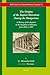 The Origins of the Baptist Movement Among the Hungarians: A History of the Baptists in the Kingdom of Hungary From 1846 to 1893 (Brill's Series in Church History, 54)