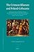 The Crimean Khanate and Poland-Lithuania: International Diplomacy on the European Periphery (15th-18th Century), A Study of Peace Treaties Followed by ... (The Ottoman Empire and its Heritage, 47)