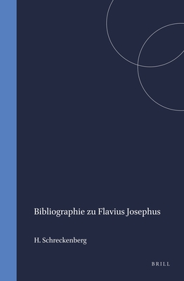 Bibliographie zu Flavius Josephus (Arbeiten zur Literatur und Geschichte des hellenistischen Judentums, 1) (German Edition)