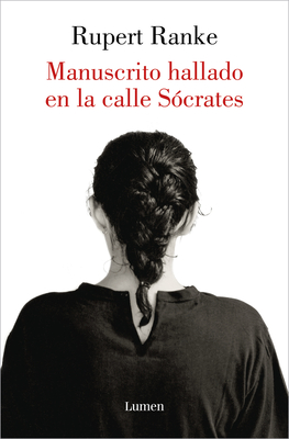 Manuscrito Hallado En La Calle Sócrates (Paperback)