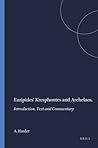 Euripides' Kresphontes and Archelaos: Introduction, Text and Commentary (Mnemosyne, Supplements, 87) Euripides' Kresphontes and Archelaos: Introduction, Text and Commentary (Mnemosyne, Supplements, 87)