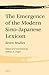 The Emergence of the Modern Sino-Japanese Lexicon by Joshua A. Fogel