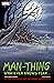 Man-Thing: Whatever Knows Fear