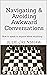 Navigating & Avoiding Awkward Conversations: How to speak to anyone about anything