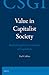Value in Capitalist Society: Rethinking Marx’s Criticism of Capitalism (Critical Studies in German Idealism, 13)