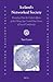 Iceland's Networked Society: Revealing How the Global Affairs of the Viking Age Created New Forms of Social Complexity (The Northern World, 69)