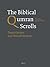 The Biblical Qumran Scrolls, Paperback Edition (3 vols.): Transcriptions and Textual Variants