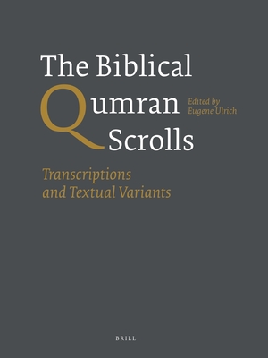 The Biblical Qumran Scrolls, Paperback Edition (3 Vols.): Transcriptions and Textual Variants